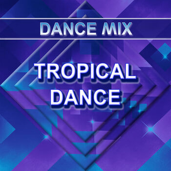 Tropical Dance