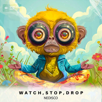 Watch, Stop, Drop