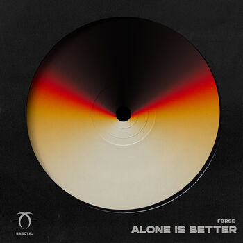 Alone Is Better