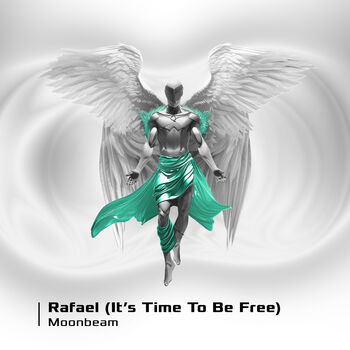 Rafael (It’s Time To Be Free)