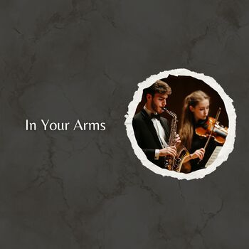 In Your Arms