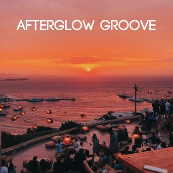 Afterglow Groove