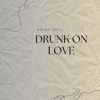 Drunk on Love