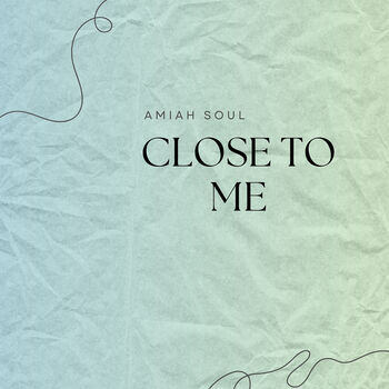 Close to Me