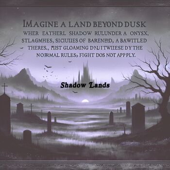 Shadow Lands