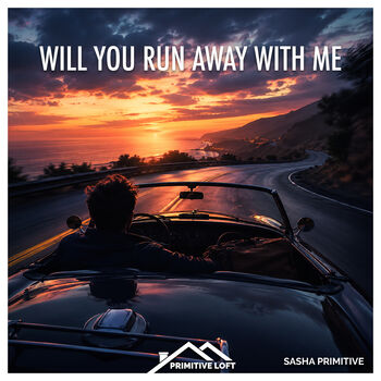 Will You Run Away With Me