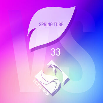 Spring Tube vs. Easy Summer, Vol. 33