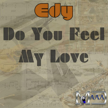 Do You Feel My Love