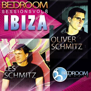 Bedroom Sessions  Vol 8 Ibiza Les Schmitz & Oliver Schmitz