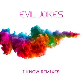 I Know Remixes