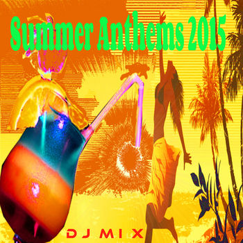 Summer Anthems 2015