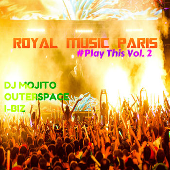 Royal Music Paris #Play This Vol. 2