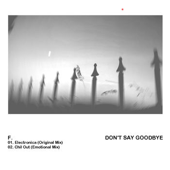 Don't Say Goodbye