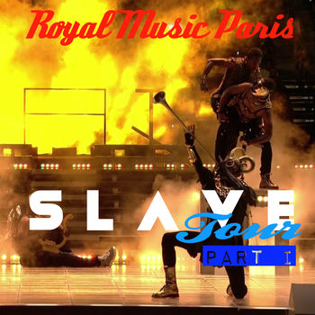 Slave Tour Part I