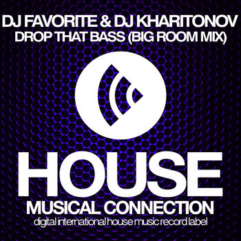 Drop That Bass (Big Room Mix)