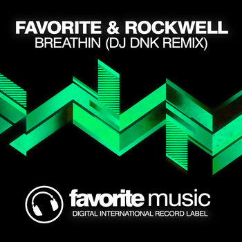 Breathin (DJ Dnk Remix)