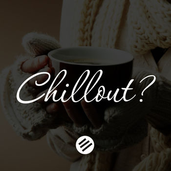 Chillout Music #4 - Who is The Best in The Genre Chill Out, Lounge, New Age, Piano, Vocal, Ambient, Chillstep, Downtempo, Relax