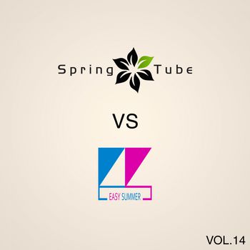 Spring Tube vs. Easy Summer, Vol.14