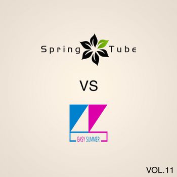 Spring Tube vs. Easy Summer, Vol.11