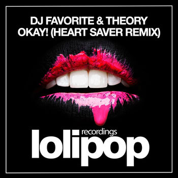 Okay! (Heart Saver Remix)