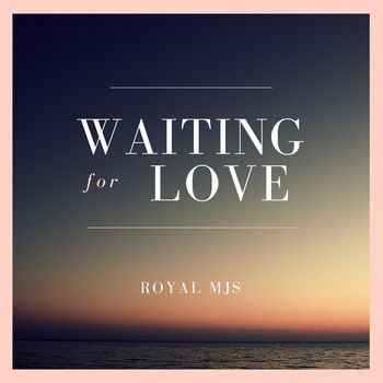 Waiting For Love