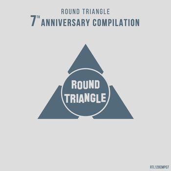 Round Triangle 7th Anniversary Compilation