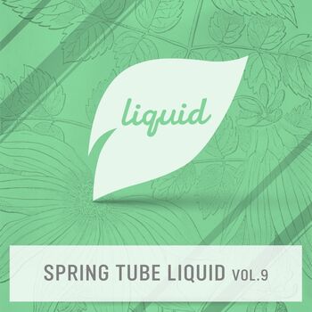 Spring Tube Liquid, Vol.9