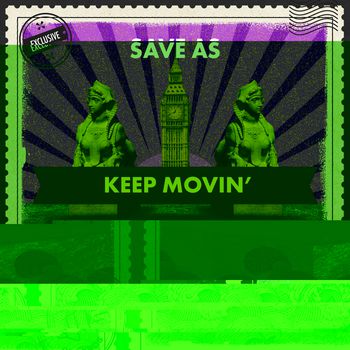 Keep Movin'