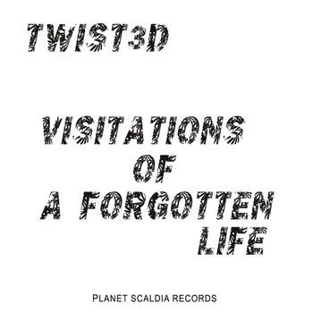 Visitations Of A Forgotten Life