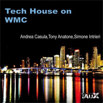 Tech House On WMC