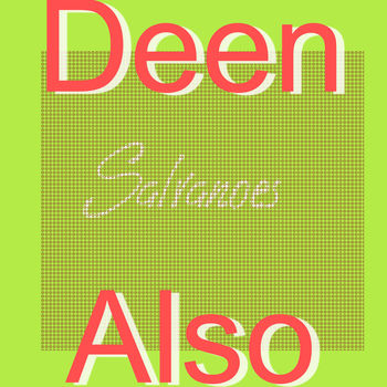 Deen Also