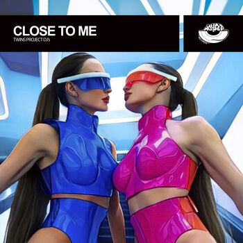 Close To Me