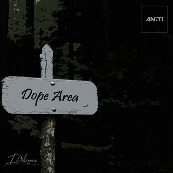 Dope Area